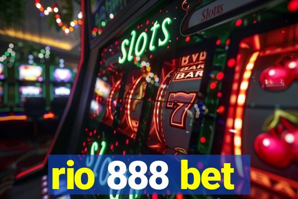 rio 888 bet